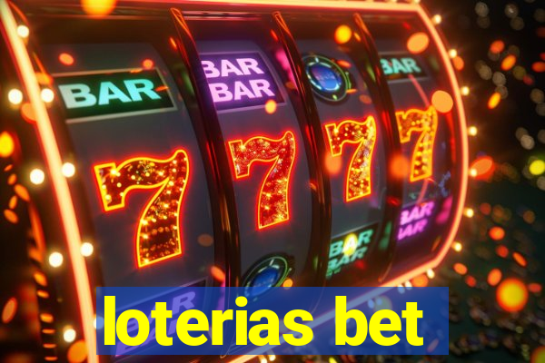 loterias bet