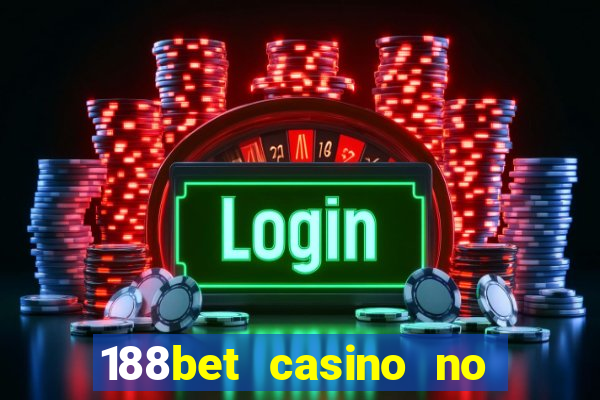 188bet casino no deposit bonus