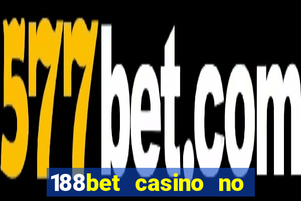 188bet casino no deposit bonus