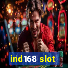 ind168 slot