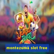 montezuma slot free