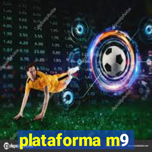 plataforma m9