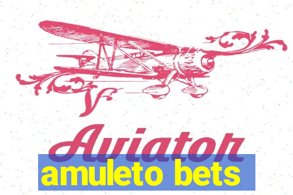 amuleto bets