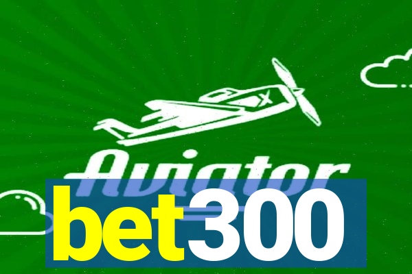 bet300