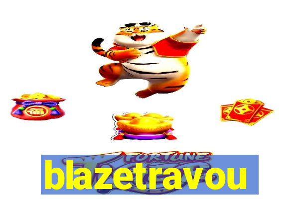 blazetravou