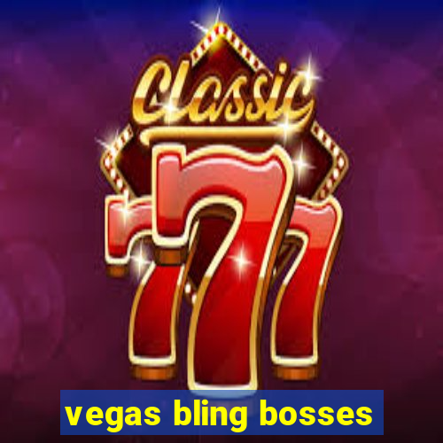 vegas bling bosses