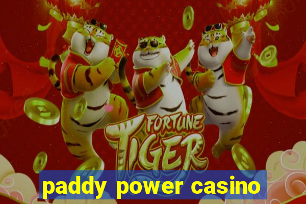 paddy power casino