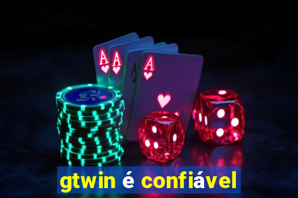 gtwin é confiável