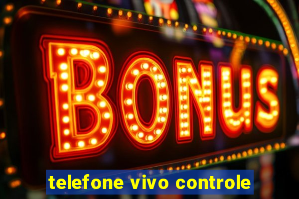 telefone vivo controle