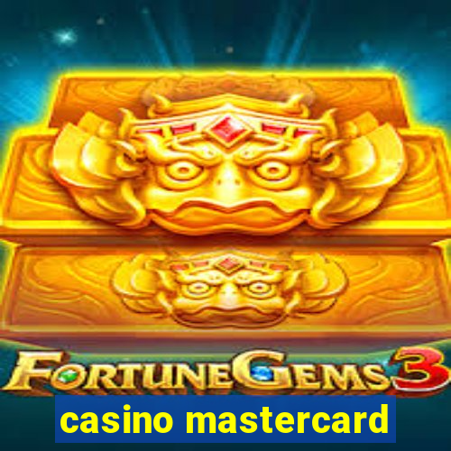 casino mastercard