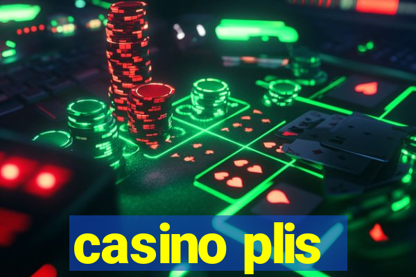 casino plis