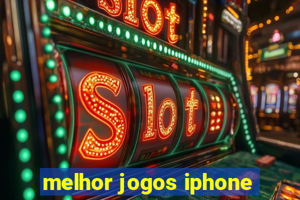 melhor jogos iphone