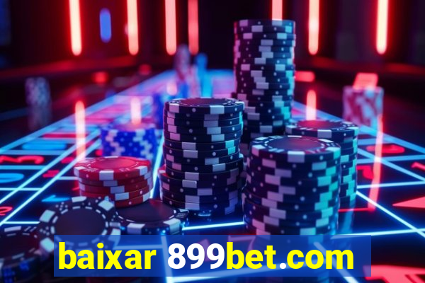 baixar 899bet.com