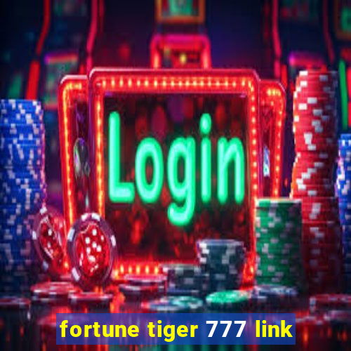 fortune tiger 777 link