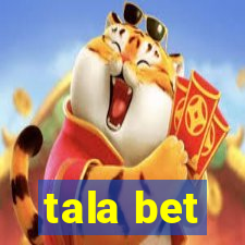 tala bet