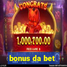 bonus da bet