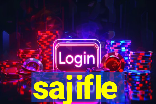 sajifle