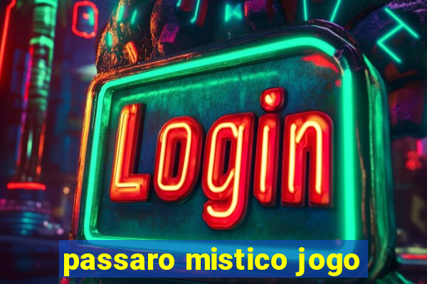 passaro mistico jogo