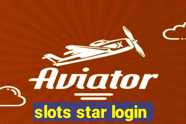 slots star login