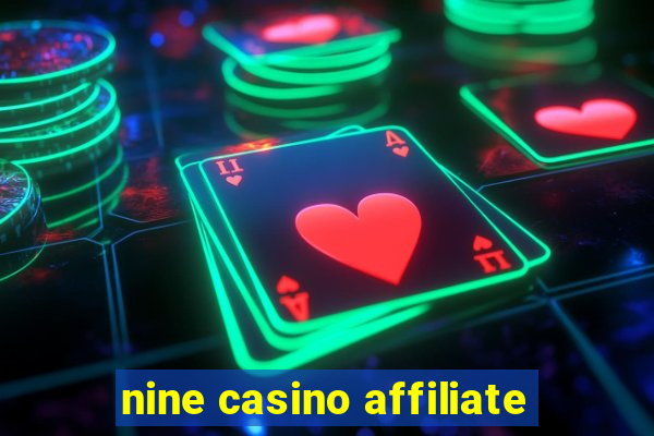 nine casino affiliate