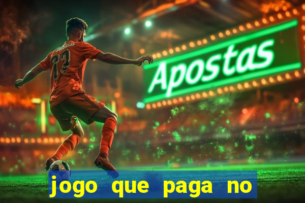 jogo que paga no pix sem depositar