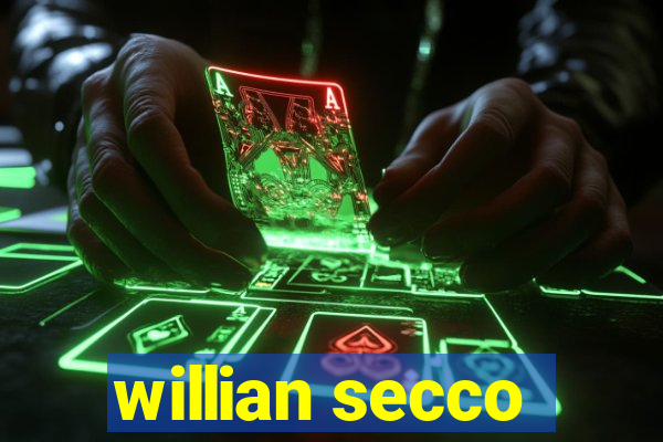 willian secco