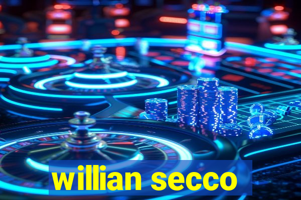 willian secco