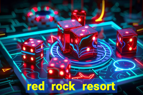 red rock resort and casino