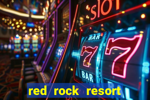 red rock resort and casino