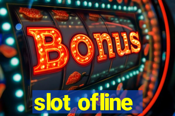 slot ofline