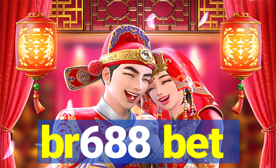 br688 bet