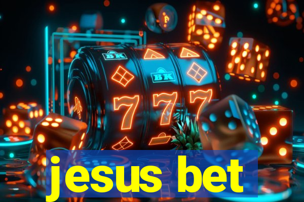 jesus bet