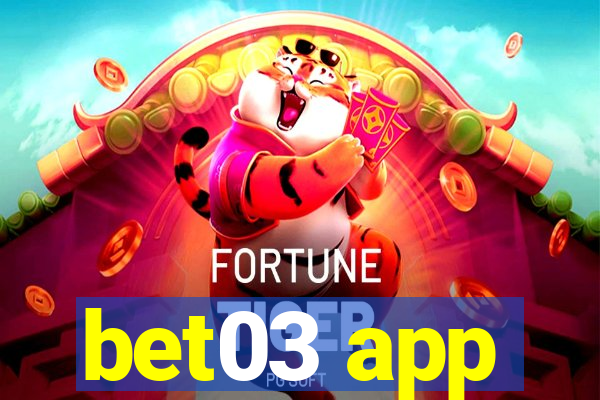 bet03 app