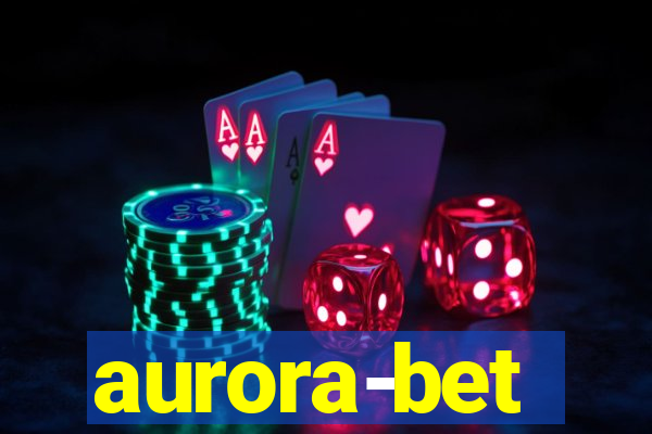 aurora-bet