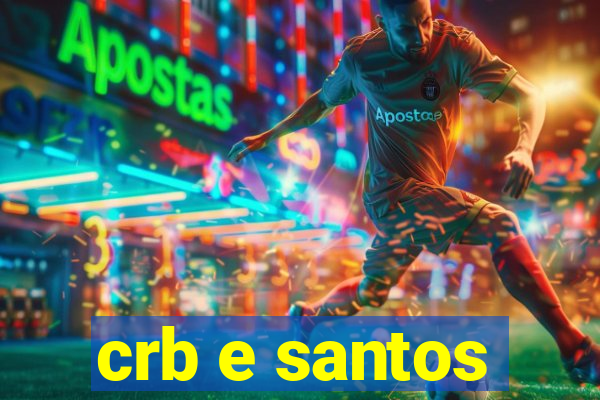 crb e santos