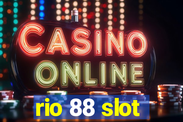 rio 88 slot