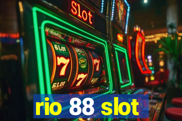 rio 88 slot