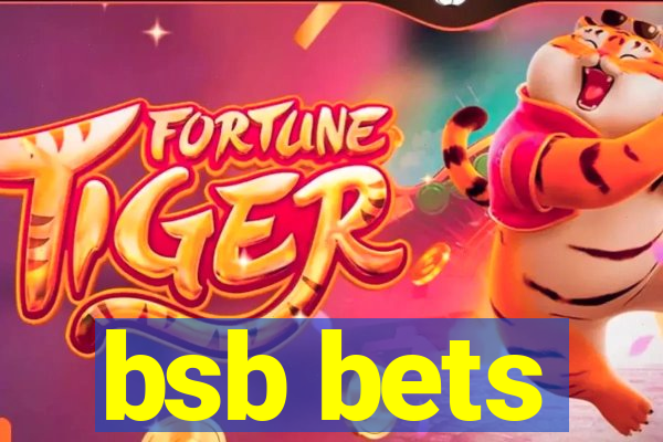 bsb bets