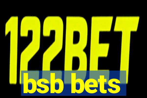 bsb bets