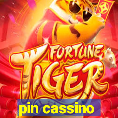 pin cassino