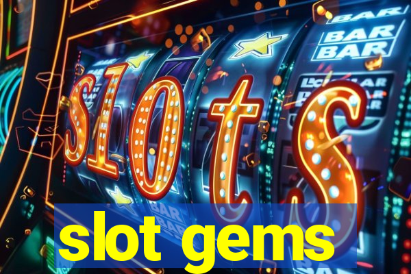 slot gems