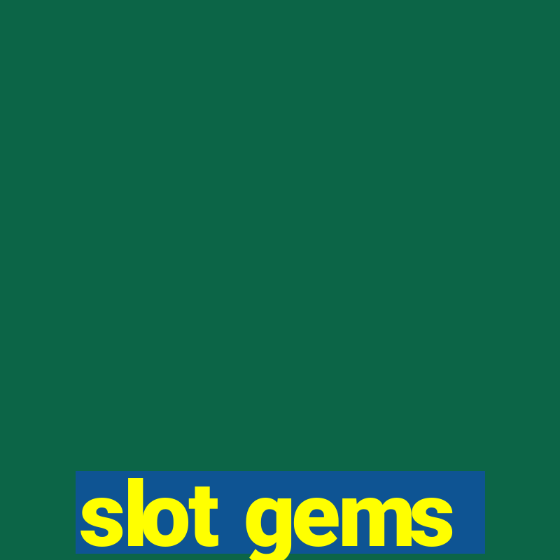 slot gems