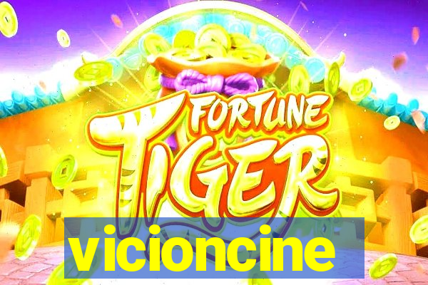 vicioncine