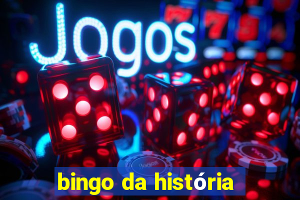 bingo da história