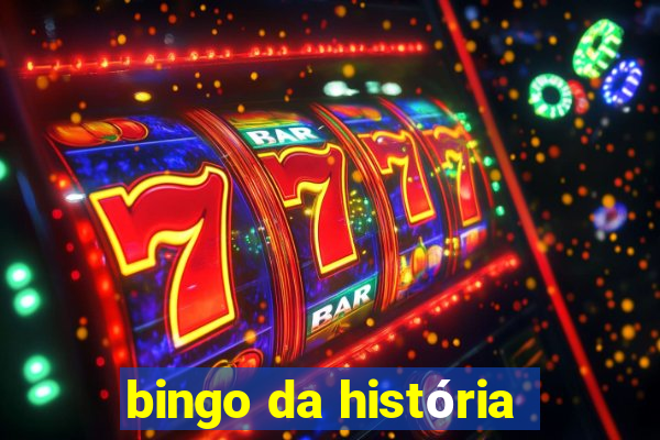 bingo da história