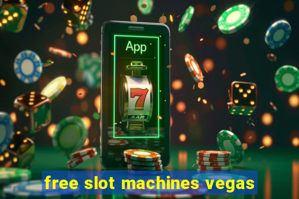 free slot machines vegas