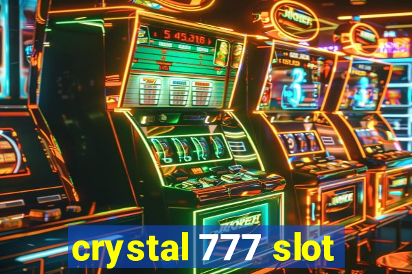 crystal 777 slot