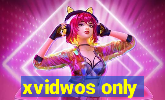 xvidwos only