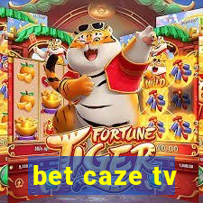 bet caze tv