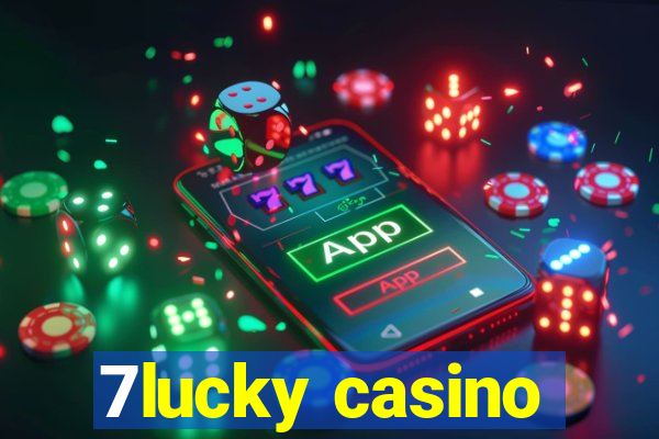 7lucky casino